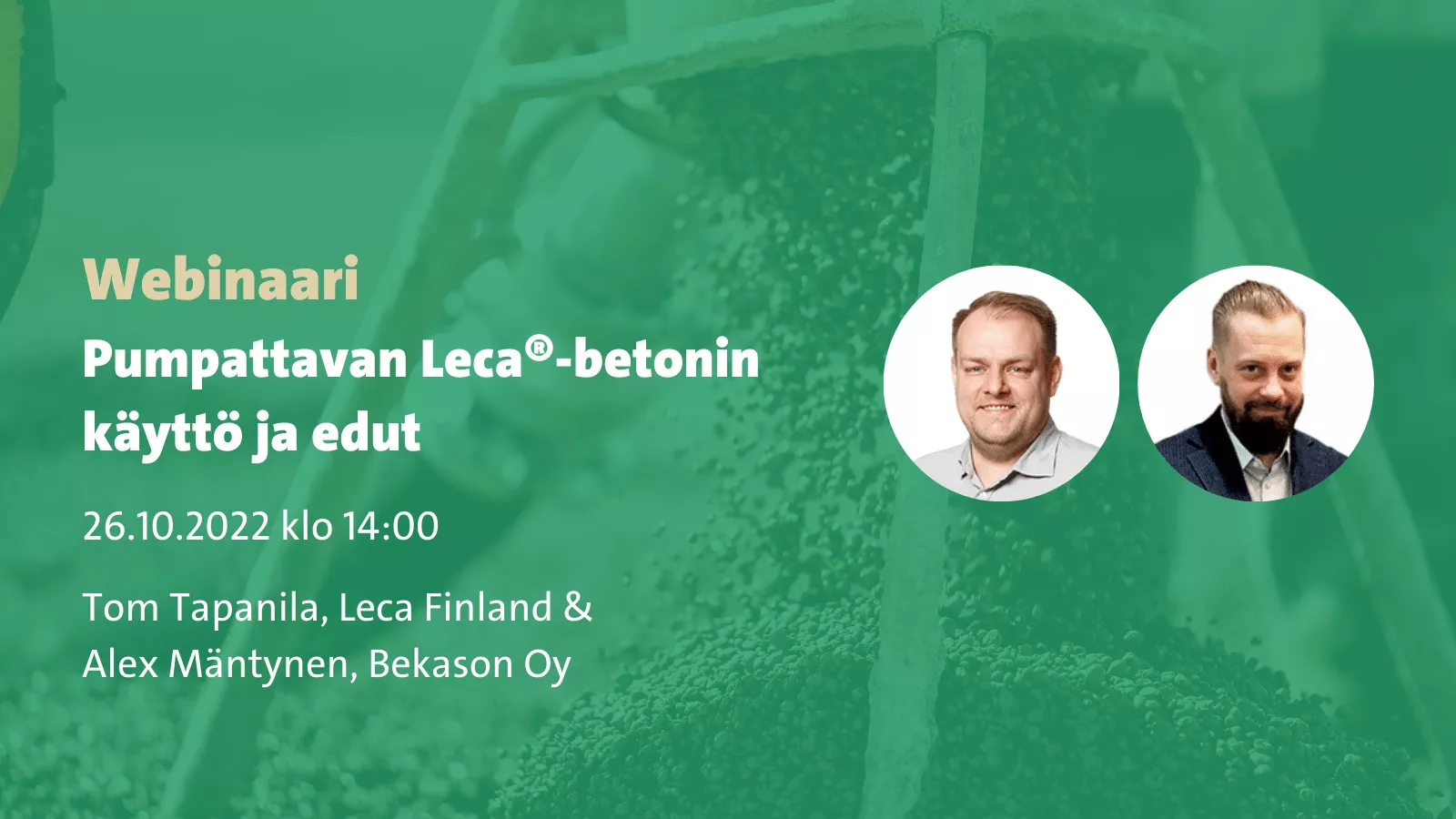 Tule mukaan maksuttomaan webinaariin pumpattavan Leca-betonin käytöstä 26.10.2022.