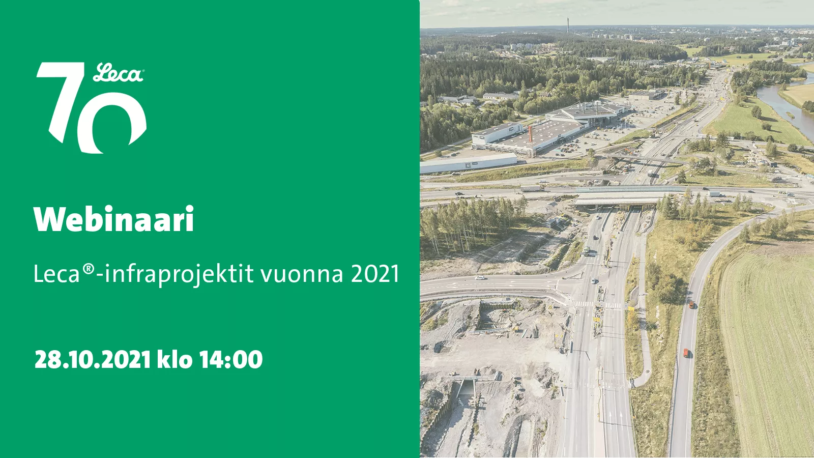 Tervetuloa Lecan webinaariin 28.10.2021 aiheena Leca-sora infrakohteet